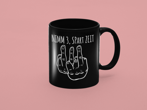 3-Fach-Mittelfinger-Tasse – Die einzige Antwort, die du brauchst!