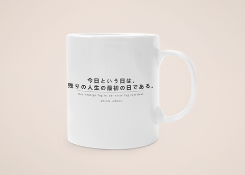"Rest des Lebens" - Tasse - Japanische Weisheiten
