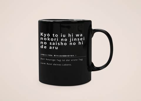 "Rest des Lebens" - Tasse - Japanische Weisheiten
