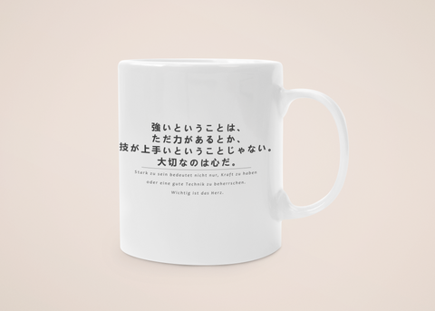 „Herz über Stärke“ - Tasse - Anime Zitate