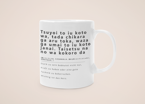 „Herz über Stärke“ - Tasse - Anime Zitate