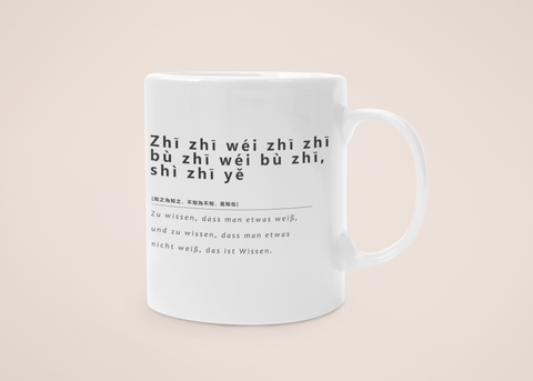 „Wahre Erkenntnis“ – Tasse – Chinesische Weisheiten