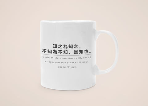„Wahre Erkenntnis“ – Tasse – Chinesische Weisheiten