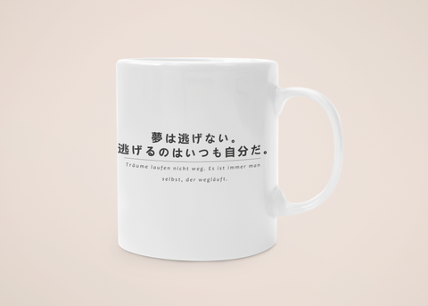 "Träume" - Tasse - Japanische Weisheiten
