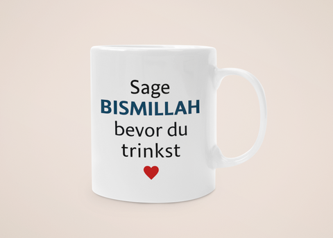 „Bismillah beim Trinken“! – Tasse – Islamische Weisheiten