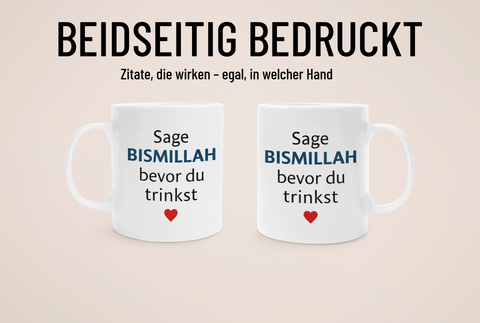„Bismillah beim Trinken“! – Tasse – Islamische Weisheiten