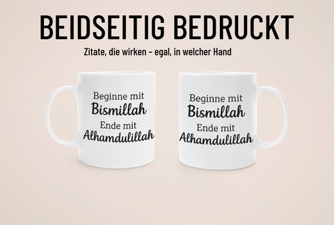 „Mit Bismillah beginnen“ – Tasse – Islamische Weisheiten